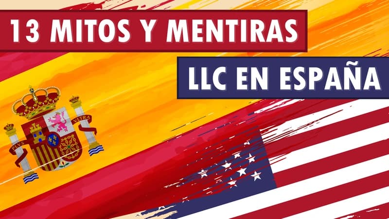 13 mitos y mentiras sobre las LLC en España
