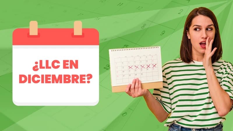 ¿Abrir una LLC en Diciembre? ¡Lee esto ANTES!