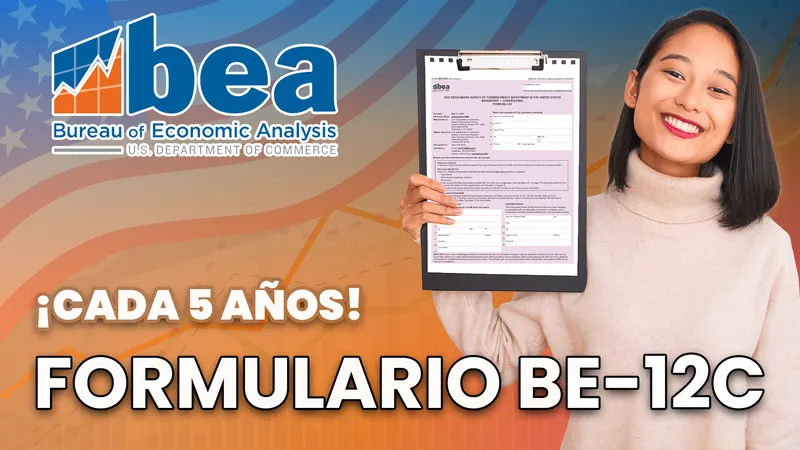 Formulario BE-12C de la BEA ¡No lo Olvides!