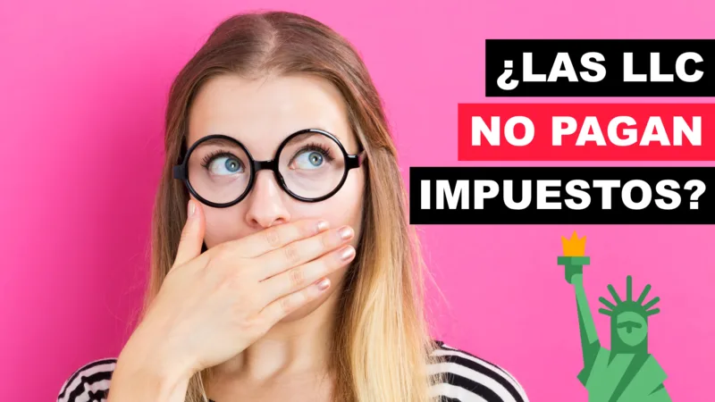 ¿Cuánto impuesto paga una LLC en USA y tu país?