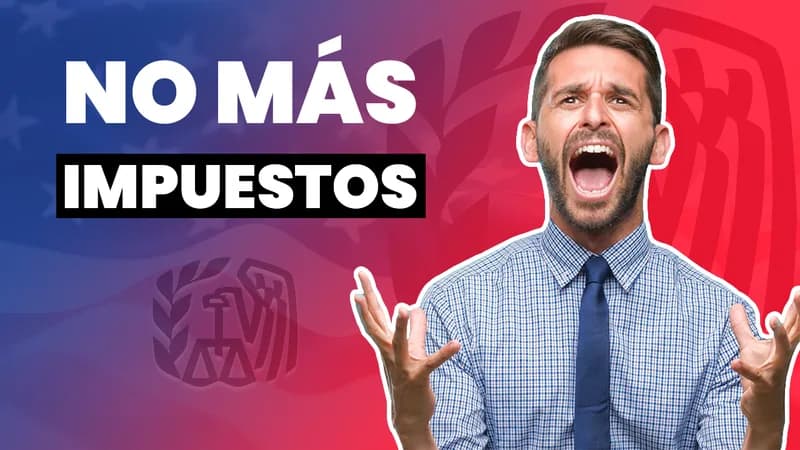 Impuestos EEUU LLC: Evita esto para NO Pagar Taxes