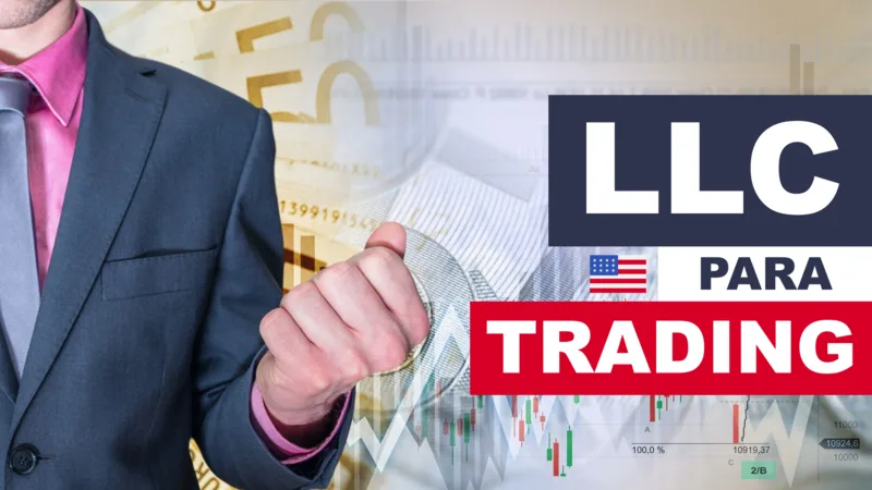 7+1 razones para abrir una LLC para Trading