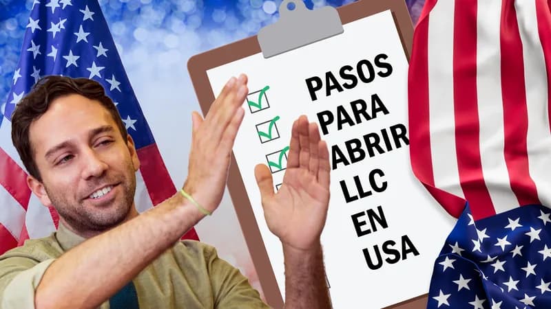 Pasos para abrir una LLC: Guía extranjeros (2026)